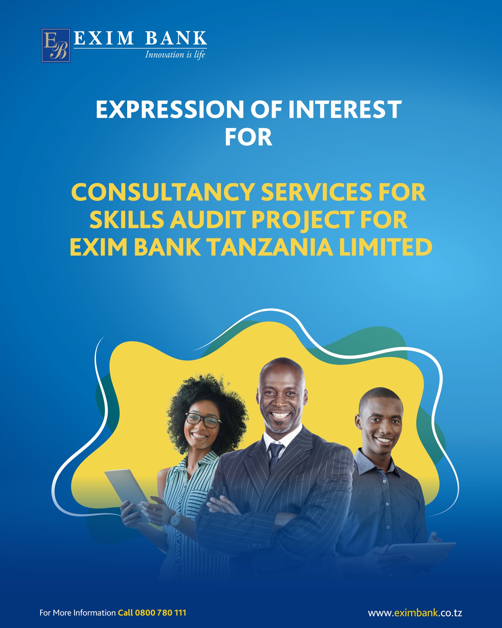 EOI: CONSULTANCY SERVICES FOR SKILLS AUDIT PROJECT FOR EXIM BANK TANZANIA LIMITED.